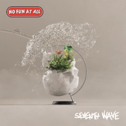 Seventh Wave by No Fun at All