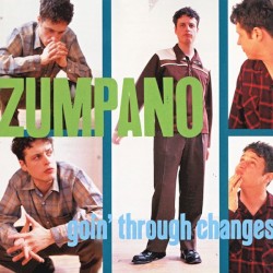 Goin' Through Changes by Zumpano