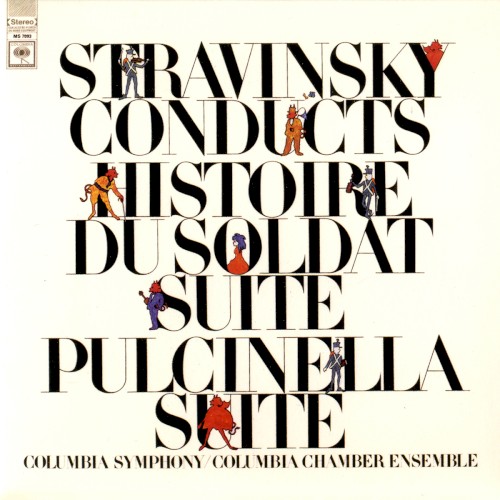 Stravinsky Conducts Histoire du Soldat Suite / Pulcinella Suite