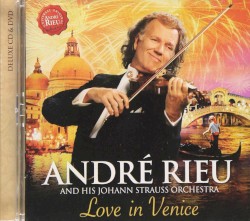 Love in Venice by André Rieu  and His   Johann Strauss Orchestra