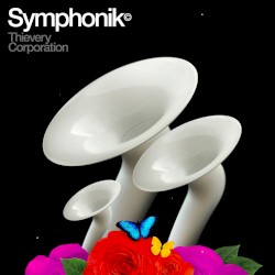 Symphonik by Thievery Corporation