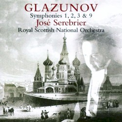 Symphonies 1, 2, 3 & 9 by Glazunov ;   Royal Scottish National Orchestra ,   José Serebrier