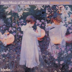Piano Music by Cécile Chaminade by Cécile Chaminade ;   Peter Jacobs