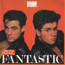 Fantastic by Wham!