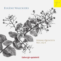 String Quintets No. 2 & 4 by Eugène Walckiers ;   fabergé-quintett