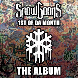 1st of da Month by Snowgoons