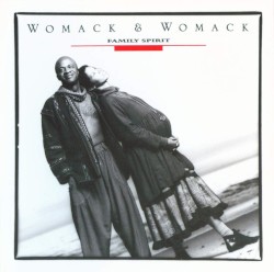 Family Spirit by Womack & Womack