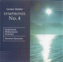 Symphony no. 4 / Blumine by Mahler ;   Netherlands Philharmonic Orchestra ,   Hartmut Haenchen