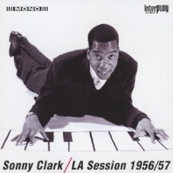 LA Session 1956/57 by Sonny Clark