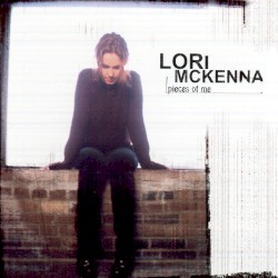 Pieces of Me by Lori McKenna