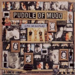 Life on Display by Puddle of Mudd