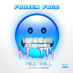 Frozen Face, Vol. 1 by Paul Wall