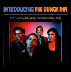 Introducing by The Gunga Din