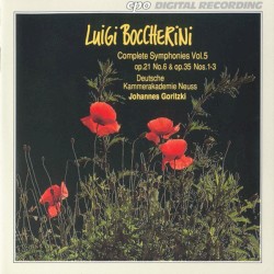 Complete Symphonies, Volume 5 by Luigi Boccherini ;   Deutsche Kammerakademie Neuss am Rhein ,   Johannes Goritzki