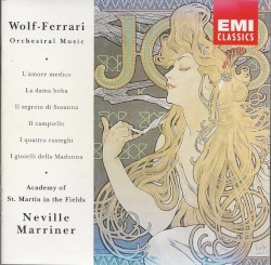 Orchestral Music by Wolf-Ferrari ;   Academy of St Martin in the Fields ,   Neville Marriner