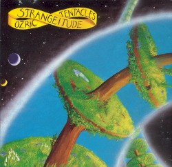 Strangeitude by Ozric Tentacles