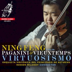 Virtuosismo by Paganini ,   Vieuxtemps ;   Ning Feng ,   Orquesta Sinfónica del Principado de Asturias ,   Rossen Milanov