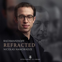 Refracted by Rachmaninoff ;   Nicolas Namoradze
