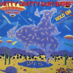 Hold On by The Nitty Gritty Dirt Band