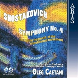 Symphony no. 4, op. 43 by Dmitri Shostakovich ;   Orchestra Sinfonica di Milano Giuseppe Verdi ,   Oleg Caetani