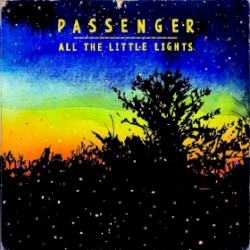 All the Little Lights by Passenger