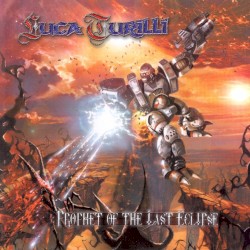 Prophet of the Last Eclipse by Luca Turilli
