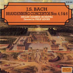 Brandenburg Concertos 4, 5, 6 by Johann Sebastian Bach ;   English Chamber Orchestra ,   Philip Ledger