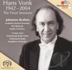 Brahms - The Final Sessions by Johannes Brahms ;   Hans Vonk ,   Netherlands Radio Symphony Orchestra