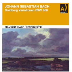 Goldberg Variationen, BWV 988 by Johann Sebastian Bach ;   Millicent Silver