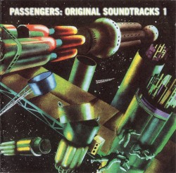 Original Soundtracks 1 by Passengers