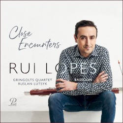 Close Encounters by Rui Lopes ,   Gringolts Quartet ,   Ruslan Lutsyk