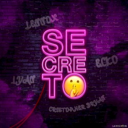 Secreto by Cristopher Bryan ,   Lennox ,   Lyan  &   Ecko