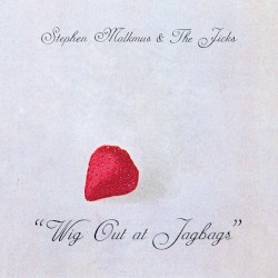 Wig Out at Jagbags by Stephen Malkmus and the Jicks