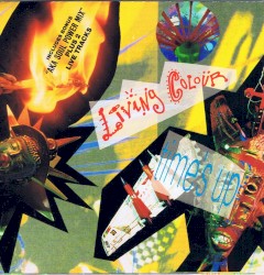 Time’s Up by Living Colour
