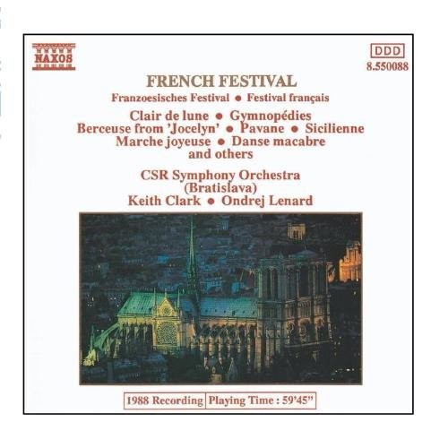 French Festival: Clair de Lune / Gymnopedie No. 1 / Berceuse From 'Jocelyn' / Pavane / Sicilienne / Marche Joyeuse / Danse Macabre / and others