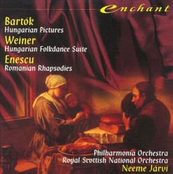 Bartók: Hungarian Pictures / Weiner: Hungarian Folkdance Suite / Enescu: Romanian Rhapsodies by Bartók ,   Weiner ,   Enescu ;   Philharmonia Orchestra ,   Royal Scottish National Orchestra ,   Neeme Järvi