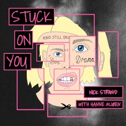 Stuck on You by Nick Strand  with   Hanne Mjøen