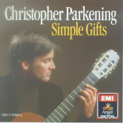 Simple Gifts by Christopher Parkening