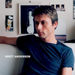 Brett Anderson by Brett Anderson