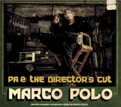 PA 2: The Director's Cut by Marco Polo