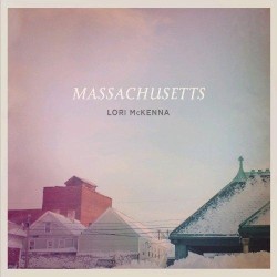Massachusetts by Lori McKenna