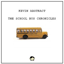The School Bus Chronicles by Kevin Abstract