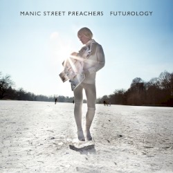 Futurology by Manic Street Preachers