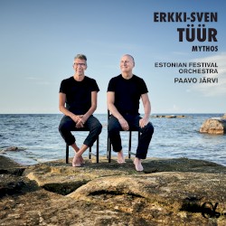 Mythos by Erkki-Sven Tüür ;   Estonian Festival Orchestra ,   Paavo Järvi
