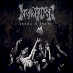 Vanquish in Vengeance by Incantation