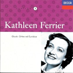 Orfeo ed Euridice by Gluck ;   Kathleen Ferrier