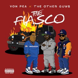 The Fiasco by Von Pea  &   The Other Guys