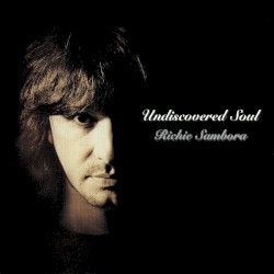 Undiscovered Soul by Richie Sambora