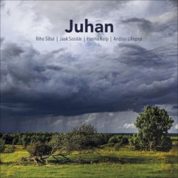 Juhan by Riho Sibul ,   Jaak Sooäär ,   Henno Kelp  &   Andrus Lillepea