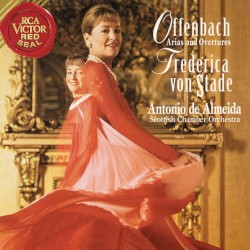 Arias and Overtures by Jacques Offenbach ;   Frederica von Stade ,   Scottish Chamber Orchestra ,   Antonio de Almeida
